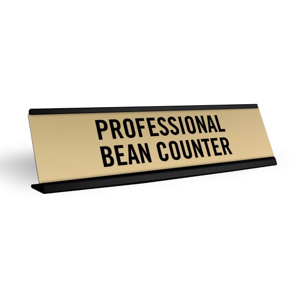 Professional Bean Counter Desk Name Plate