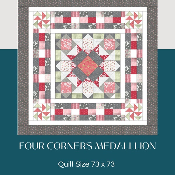 Four Corners Medallion Quilt Pattern by Snowball Quilt Company - Printed Quilt Pattern