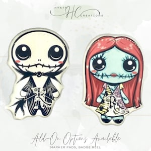 May include: Two cartoon character designs, Jack Skellington and Sally, from The Nightmare Before Christmas. Jack is white with a black suit and Sally is blue with red hair. The text "Add-On Options Available" and "Marker Pads, Badge Reel" are at the bottom.
