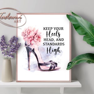 Women Quotes, Fashion Poster, Inspirational Quotes, Fashion Wall Art, High Heels Quotes, Heels Poster, Fashion Illustration, Vanity Decor