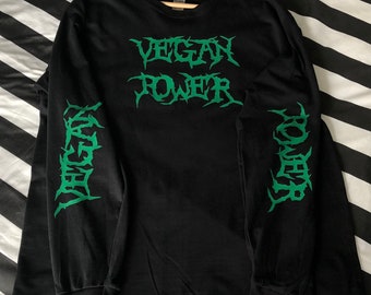 Vegan Power metal font longsleeve