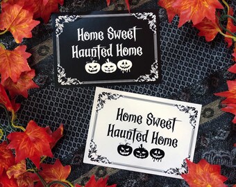 Home sweet haunted home A5 print