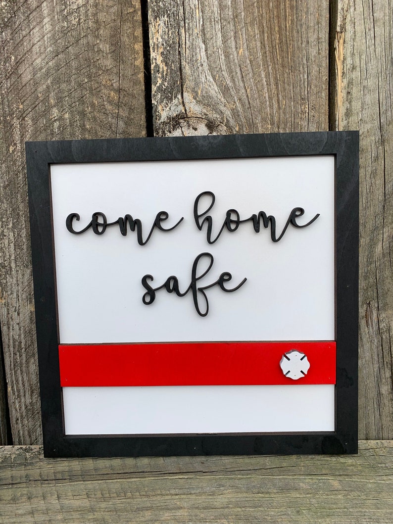 Come Home Safe Wood Sign Thin Red Line | Etsy