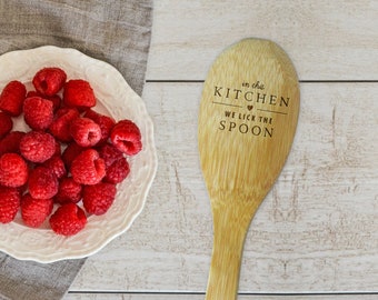 In The Kitchen We Lick the Spoon Bamboo Spoon - Bamboo Spoon -  Engraved Wood Spoon - Bridal Shower - Housewarming - Wedding - Kitchen