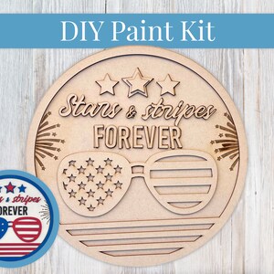 DIY Sign Kit - Stars and Stripes Forever Sign, Patriotic, Welcome Sign, DIY Kit, Paint at Home, Wood Craft Kit, Paint Your Own, Paint Party