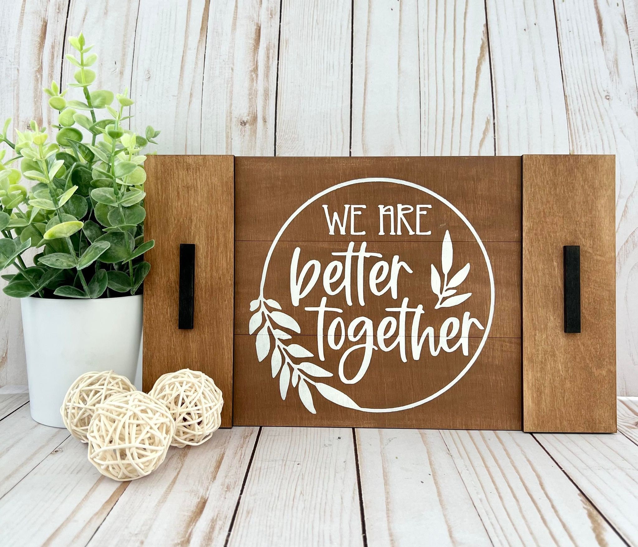 DIY Sign Kit - We Are Better Together Tray Sign Kit, Mini Tray Sign ...