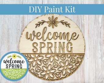 DIY Sign Kit, Welcome Spring Floral Flower Sign, Welcome Sign, DIY Kit, Paint at Home, Craft Kit, Make Your Own, Paint Your Own, Paint Party