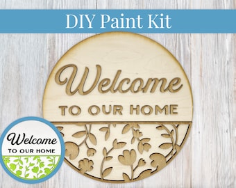 DIY Sign Kit - Welcome To Our Home Flowers Sign, Welcome Sign, DIY Kit, Paint at Home, Craft Kit, Make Your Own, Paint Your Own, Paint Party