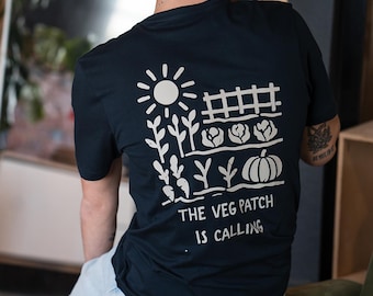 The Veg Patch Is Calling T Shirt
