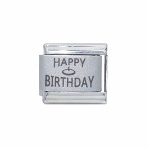 Happy Birthday 9 mm Laser italienischen Charme - 9 mm italienischen Charme