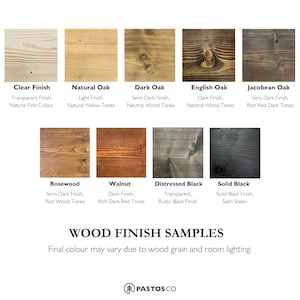 May include: Wood finish samples showing different shades of wood stain, including clear, natural oak, dark oak, English oak, Jacobean oak, rosewood, walnut, distressed black, and solid black. The text "WOOD FINISH SAMPLES" is printed below the samples. The text "Final colour may vary due to wood grain and room lighting." is printed below the title. The logo "PASTOS CO" is printed at the bottom of the image.