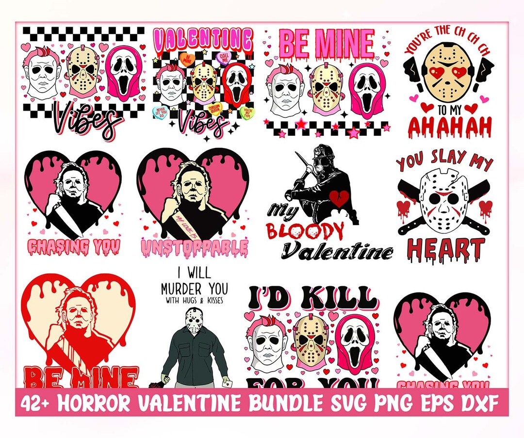 Horror Valentine Svg Bundle, Valentine Killer Story Svg, Be My ...