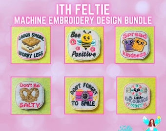 Positivity 6 Feltie Design Bundle Machine Embroidery Design, Machine Embroidery Design Datei, Digital Download