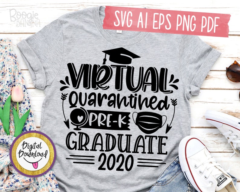 Download Virtual Quarantined Pre-K Graduate 2020 Svg Eps Png Pdf ...