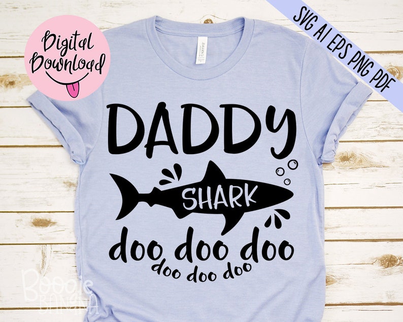 Daddy Shark Doo Doo Doo Doo Svg Eps Png Pdf Clipart Cut ...