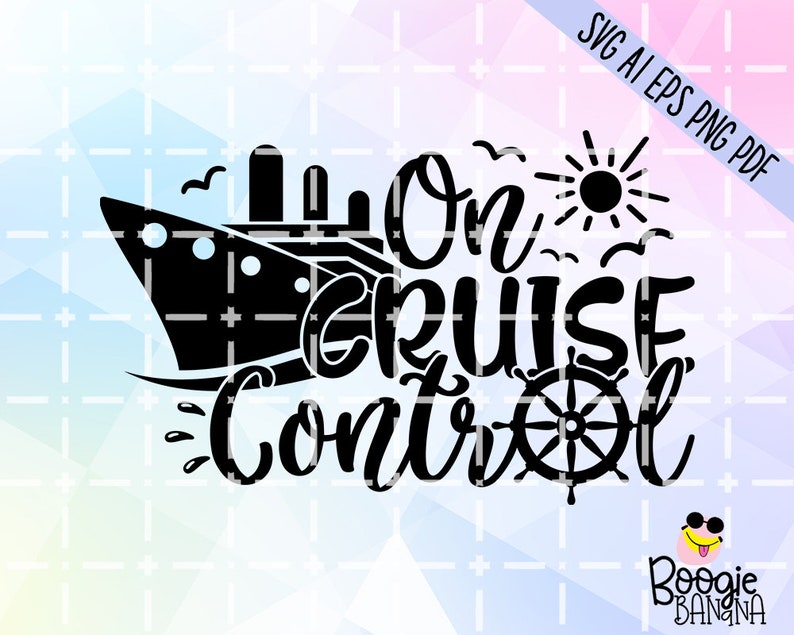 Download On Cruise Control Svg Eps Png Pdf Cut File Family Cruise ...