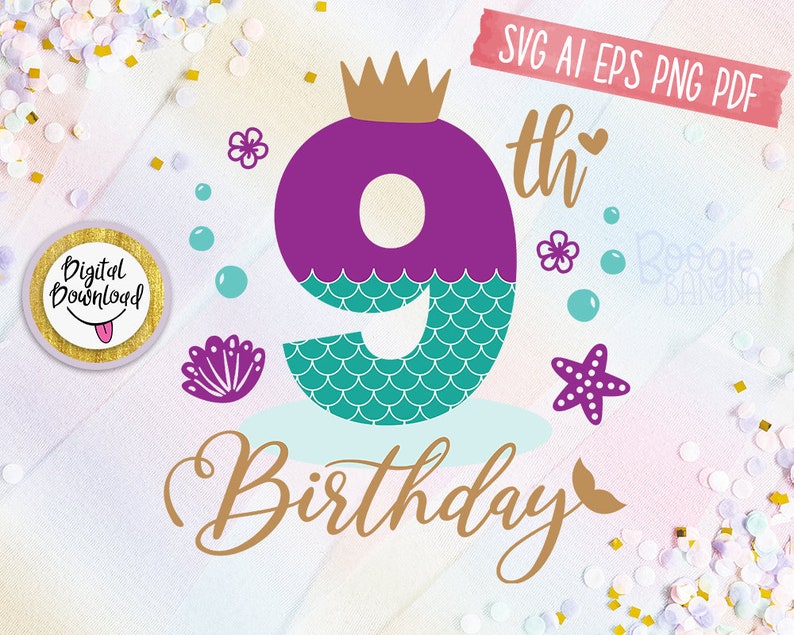 Download My 9th Birthday Mermaid Svg Eps Png Pdf Clipart Cut File ...