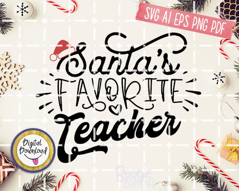 Download Santa's Favorite Teacher Svg Eps Png Pdf Cut File Teacher | Etsy