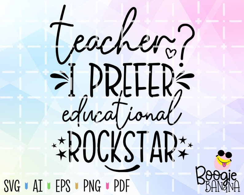Download Teacher I Prefer Educational Rockstar Svg Eps Png Pdf Cut ...