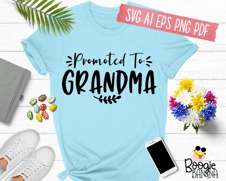 Download Promoted To Grandma Svg Eps Png Pdf Cut File Grandma Life ...