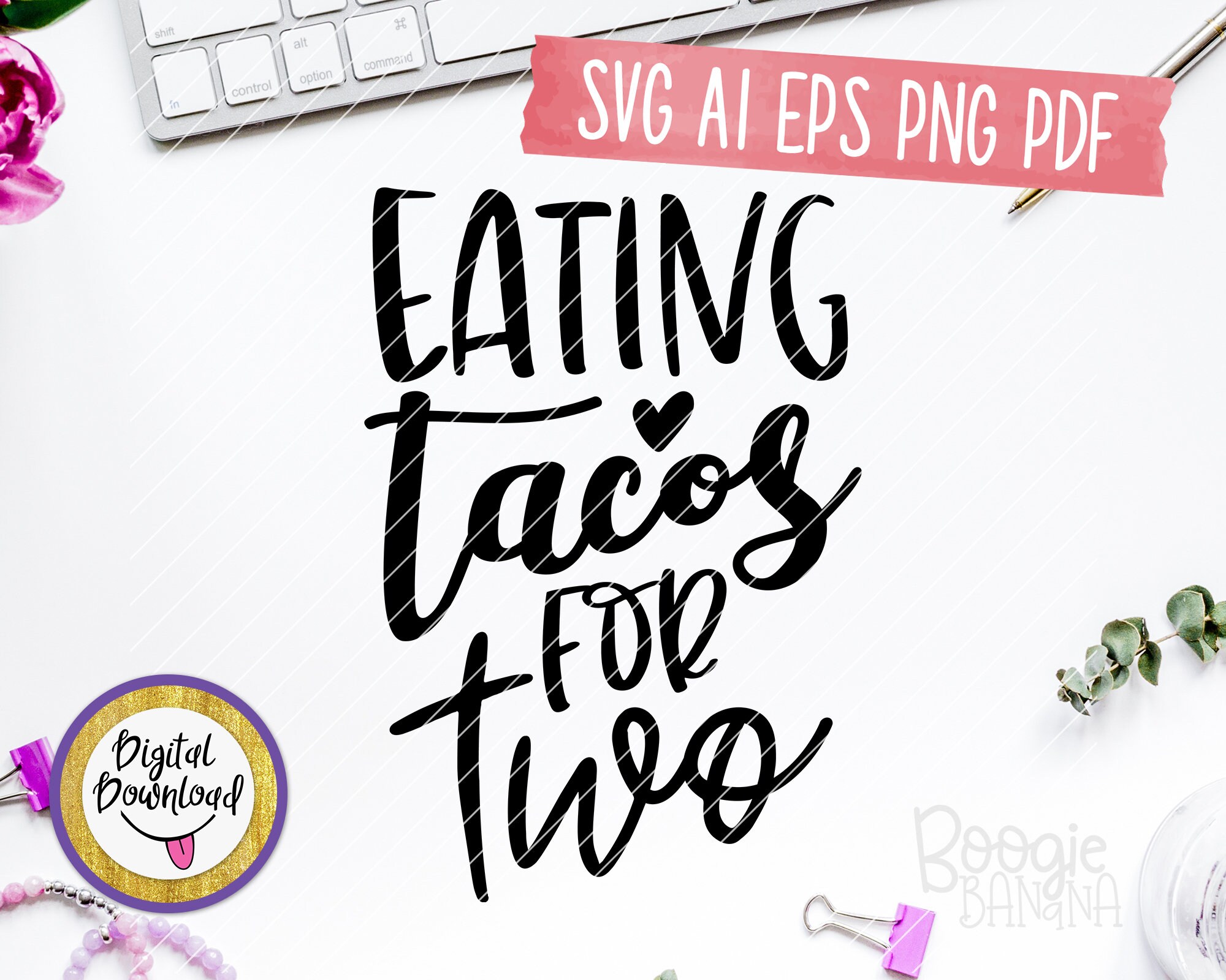 Eating Tacos For Two Svg Eps Png Pdf Cut File Pregnancy Svg Etsy