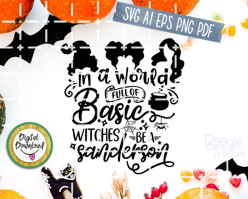 57 mother�s day ideas In A World Full Of Basic Witches Be A Sanderson Svg Eps Png | Etsy