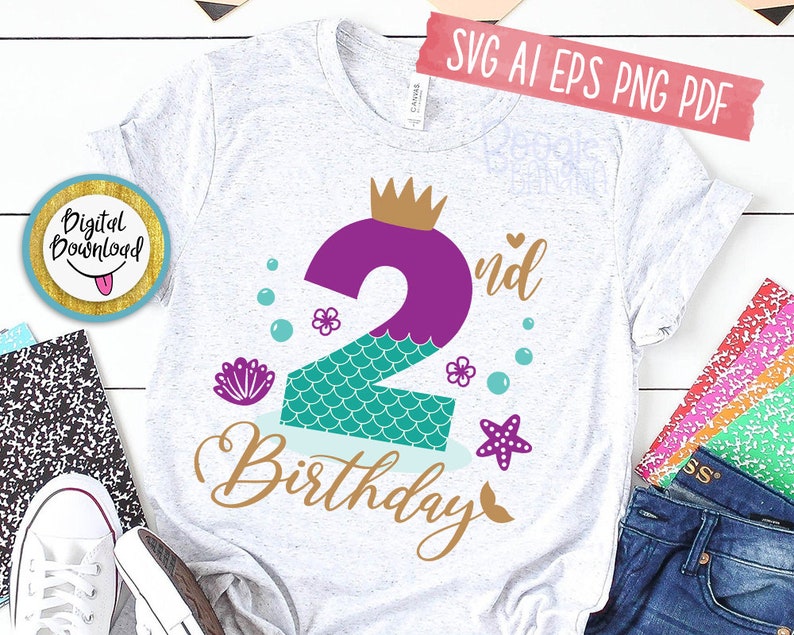 Download My 2nd Birthday Mermaid Svg Eps Png Pdf Clipart Cut File ...