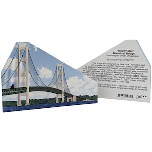 Cats Meow Village Straights of Mackinac Michigan, Mighty MAC/Mackinac Bridge