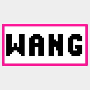 May include: A rectangular graphic featuring the word "WANG" in black, pixelated font on a white background. The design is enclosed within a bright pink border, offering a striking and modern aesthetic.