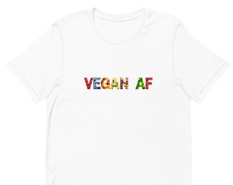 Vegan AF Tee, Funny Vegan Shirt, Veggie T-Shirt, Vegan Top, Herbivore Shirt, Vegan Gift, Vegan Clothing, Women graphic tee, Cute Vegan Shirt