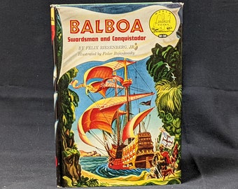 World Landmark W-25, Balboa Swordsman and Conquistador, Children’s Vintage Book, Excellent Condition, Two-Color Illustrations