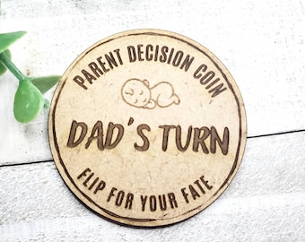 New parent decision flip coin- Baby shower gift- parent decision coin- newborn baby- baby gift- mom&#39;s turn- dad&#39;s turn- baby-decision making