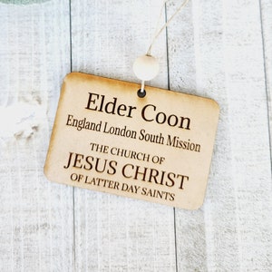 Missionary Ornament Name Tag / Missionaries / The Church of Jesus Christ of Latter Day Saints / Best Ornament / Elder Gifts
