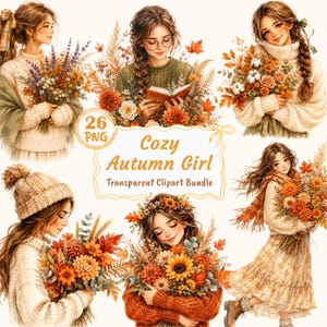 May include: A digital clipart bundle featuring six illustrations of young people in autumn attire, including knit jumpers, scarves, and beanies, holding bouquets of fall flowers, leaves, and wheat, with the text Cozy Autumn Girl Transparent Clipart Bundle.