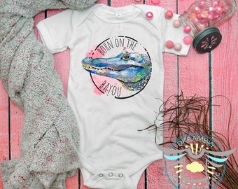 Bayou Girl, Alligator Baby Onesie® Country Girl, Born On The Bayou, Gator Onesie® Country Onesie® Baby Shower Gift, Cute Girl Onesie®