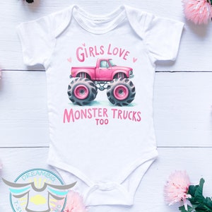 Girls Love Monster Trucks Too Baby Bodysuit, Monster Truck Outfit, Girls Love Trucks, Baby Shower Gift, Girls Empowerment, Baby Girl, White