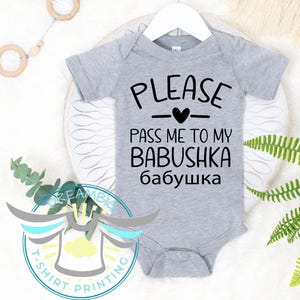 Russian Baby Onesie® Please Pass Me To My Babushka бабушка, Russian Grandmother, Baby Announcement, Cultural Baby Outfit, Grandma Gift