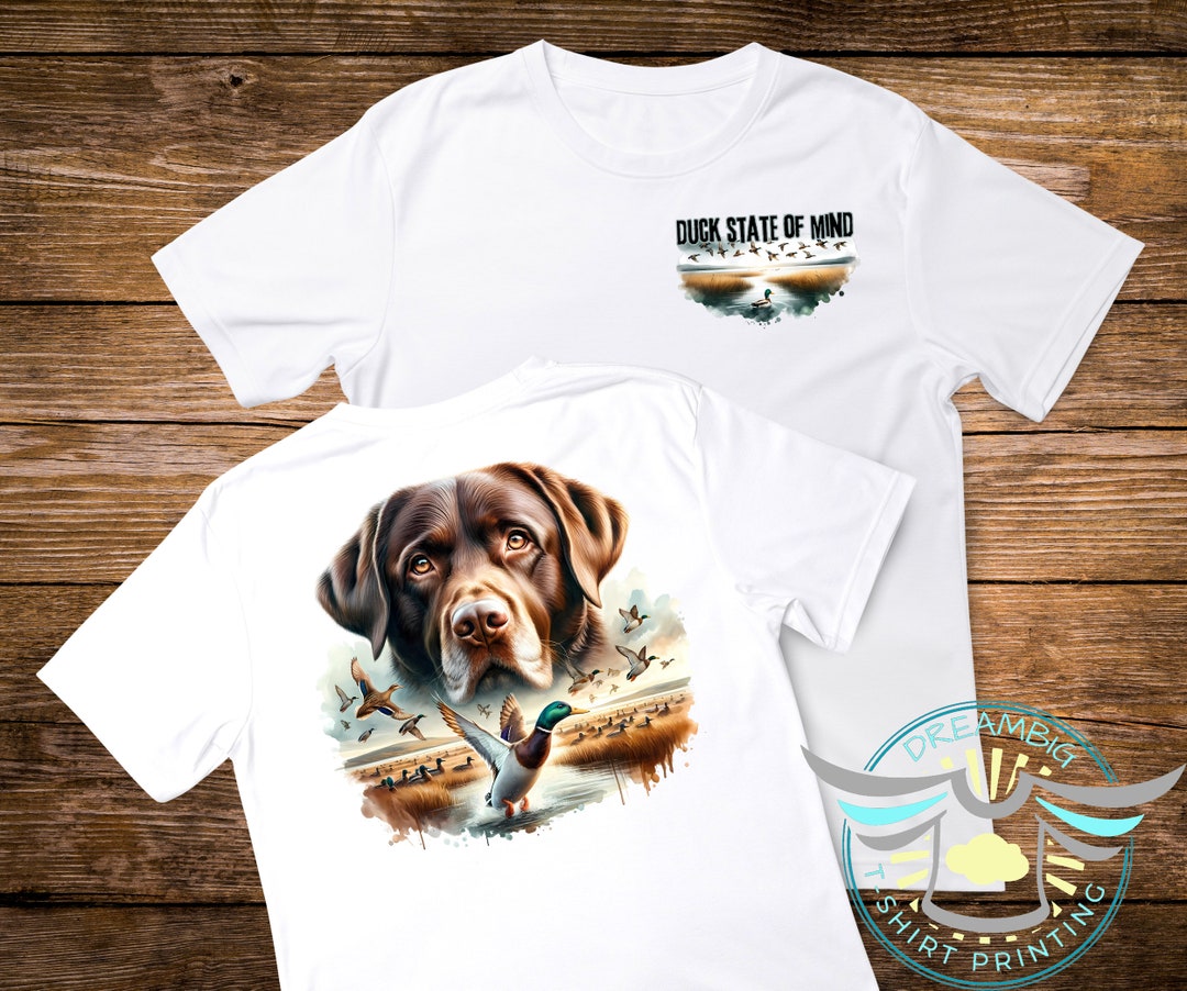 Duck Hunting Shirt, Chocolate Labrador Retriever, Mallard, Shot Caller, Duck State of Mind