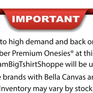 Op de afbeelding: Rode banner met het woord "BELANGRIJK" in witte tekst. De tekst onder de banner luidt: "Vanwege de hoge vraag en achterstand in bestellingen van Gerber Premium Onesies&reg; op dit moment. DreamBigTshirtShoppe zal gebruik maken van vervangende merken van Bella Canvas en Rabbit. De voorraad kan vari&euml;ren per voorraad."