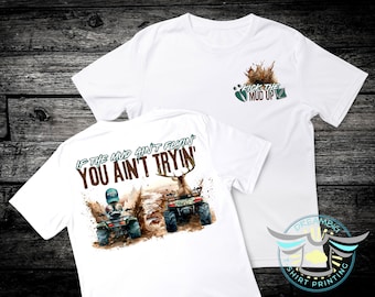 Boys ATV Shirt, If The Mud Ain't Flyin' You Ain't Tryin', Country Boy, Mudding, Country Life, Toddler Youth Shirts, Boys Hunting Shirts