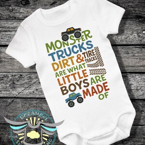 Monster Trucks & Dirt Are What Little Boys Are Made Of Baby Onesie® Monster Truck Baby Onesie® Monster Truck Baby Outfit, Truck Baby Boy