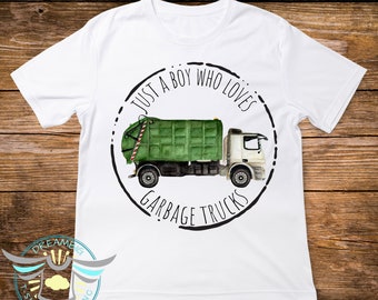 Garbage Truck Shirt, Just A Boy Who Loves Garbage Trucks, Recycle Truck, Kids Garbage Truck Shirt, Boys Garbage Truck Shirt, Youth Toddler