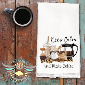 Keep Calm And Make Coffee Kitchen Towel, Coffee Tea Towel, Latte, Expresso, Coffee Towel, Coffee Lover, House Warming Gift, Gift Ideas