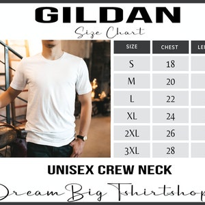 May include: A size chart for Gildan unisex crew neck t-shirts. The chart shows sizes S through 3XL with corresponding chest and length measurements in inches.
