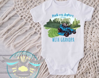 Pack My Diapers I'm Going Mowing With Grandpa Onesie® Mower, Mowing Onesie® Grandpa's Boy Onesie® Outdoors, Grandpa's Buddy, Cute Trendy