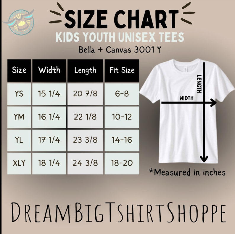 May include: Size chart for kids youth unisex tees, Bella + Canvas 3001 Y. The chart shows sizes YS, YM, YL, and XLY with corresponding width and length measurements in inches and fit sizes.