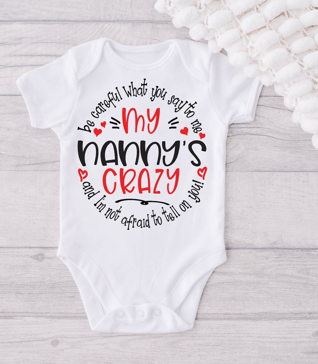 My Nanny's Crazy Baby Onesie® Nanny Baby Onesie® Announcement