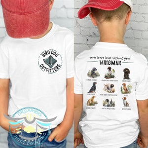 Bird Dog Hunting Shirt, Never Leave Without Your Wingman Shirt, Dog Breed, Retrievers, Daddy's Little Hunting Guide, Duck Shirt, Country Boy