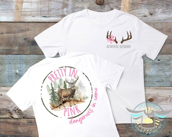 Deer Hunting Shirt, Pretty In Pink Dangerous In Camo, Deer Hunter, Deer Season, Rut, Country Girl, Daddy's Girl, Outdoors, Hunting Guide
