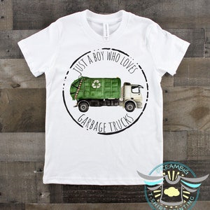 Garbage Truck Shirt, Just A Boy Who Loves Garbage Trucks, Recycle Truck, Kids Garbage Truck Shirt, Boys Garbage Truck Shirt, Youth Toddler